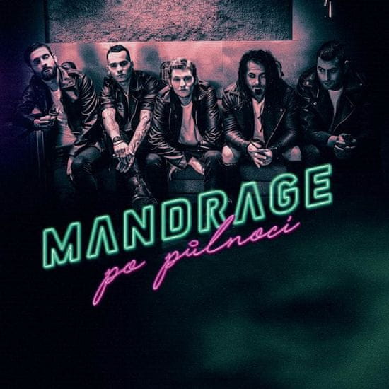 Mandrage: Po půlnoci