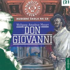 Preiss Viktor: Nebojte se klasiky! (21) Wolfgang Amadeus Mozart: Don Giovanni