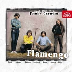 Flamengo: Flamengo: Paní v černém (Singly 1967-1972)