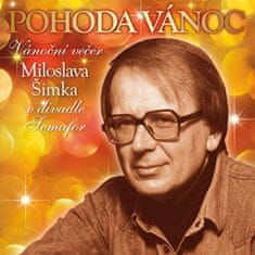 Šimek Miloslav, Krampol Jiří,: Šimek Miloslav, Krampol Jiří,: Pohoda Vánoc. Vánoční večer Miloslava