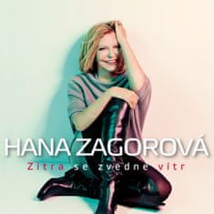 Zagorová Hana: Zítra se zvedne vítr - Zlatá kolekce (3x CD)