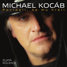 Kocáb Michal: Zlatá kolekce - Povídali, že mu hráli (3x CD)