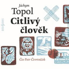 Topol Jáchym: Citlivý člověk