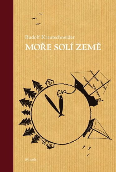 Rudolf Krautschneider: Moře solí země