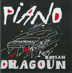 Dragoun Roman: Piano