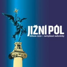 Jižní pól: Jižní pól (Album 1991 + Nevydané nahrávky) (2x CD)