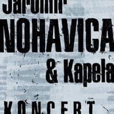 Nohavica Jaromír: Koncert (Edice 2018) (2x LP)