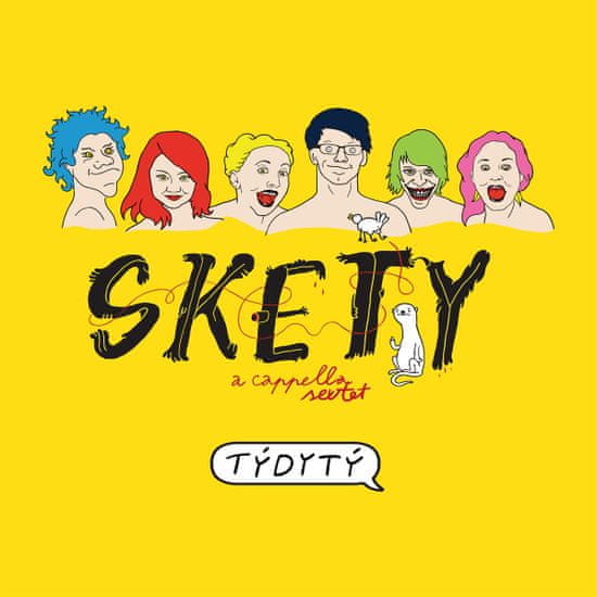 Skety: Týdytý