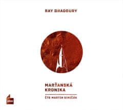 Bradbury Ray: Marťanská kronika - CD