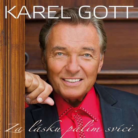 Gott Karel: Za lásku pálím svíci (2x CD)