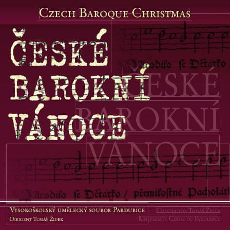 Vysokoškolský umělecký soubor Pardubice: České barokní Vánoce