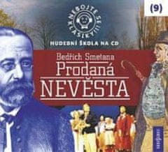 Nebojte se klasiky! (9) Bedřich Smetana: Prodaná nevěsta