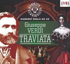 Variuos: Nebojte se klasiky! (15) Giuseppe Verdi: Traviata