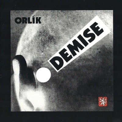 Orlík: Demise! (Remastered 1996)