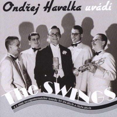 Havelka Ondřej: Ondřej Havelka Uvádí The Swings