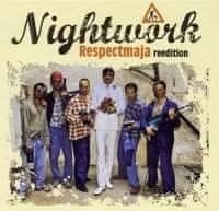Nightwork: Respectmaja/New Version/09