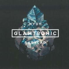 Mydy Rabycad: Glamtronic