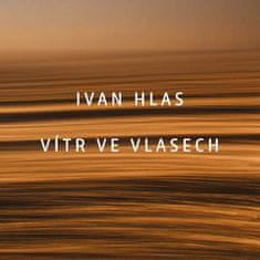 Hlas Ivan: Vítr ve vlasech (2014)