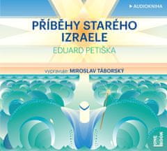 Petiška Eduard: Příběhy starého Izraele