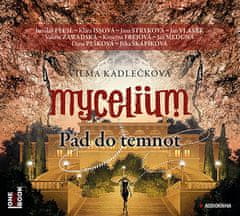 Kadlečková Vilma: Mycelium III: Pád do temnot (2x CD)