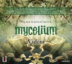 Kadlečková Vilma: Mycelium IV: Vidění (2x CD)