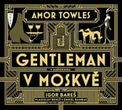 Towles Amor: Gentleman v Moskvě (2x CD)
