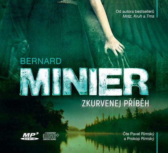 Minier Bernard: Zkurvenej příběh - CD