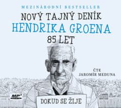 Groen Hendrik: Nový tajný deník Hendrika Groena, 85 let - CD