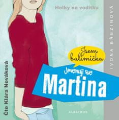 Březinová Ivona: Jmenuji se Martina - CD