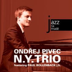 Pivec Ondřej: Jazz na Hradě - Ondřej Pivec N. Y. Trio featuring Paul Bollenback - CD