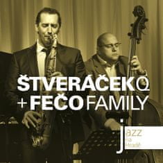 Štveráček Ondřej: Jazz na Hradě - Štveráček Q + Fečo Family - CD