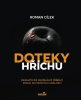 Roman Cílek: Doteky hříchu - Dramatické kriminální příběhy podle skutečných událostí