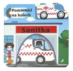 kolektiv autorů: Sanitka - Pomocníci na kolech + dřevěné, ekologicky nezávadné autíčko