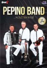 Pepino Band: Když Tenkrát (CD+DVD)