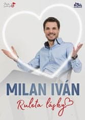 Milan Iván: Ruleta lásky /CD+DVD (2017)