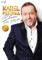 Karel Peterka: Sláva Nebo Štěstí (CD+DVD, 2017)