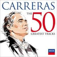 Carreras, José: 50 Greatest Tracks (2016) (2x CD)
