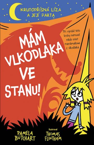 Pamela Butchart: Mám vlkodlaka ve stanu!