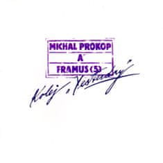 Prokop Michal, Framus 5: Kolej Yesterday
