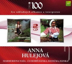 Hulejová Anna: Marmuriena Naša / Čo Robíš Hanka, Hanička, Hanka (2014) (2x CD)