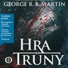 Martin George R.R.: Hra o trůny I. - Píseň ledu a ohně - Kniha první (4x CD)