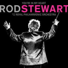 Stewart Rod: You're In My Heart: Rod Stewart With The Royal Philharmonic Orchestra