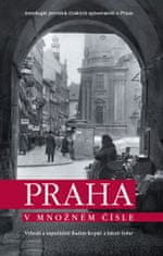 Radim Kopáč: Praha v množném čísle - Antologie povídek českých spisovatelů o Praze