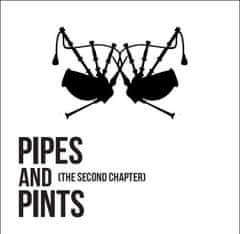 Pipes and Pints: The Second Chapter