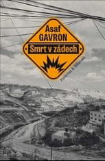 Asaf Gavron: Smrt v zádech