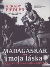 Arkady Fiedler: Madagaskar – moja láska - Planúca dedina Ambinanitelo