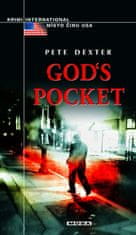 Pete Dexter: God’s Pocket