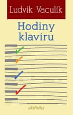 Ludvík Vaculík: Hodiny klavíru