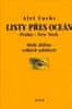 Aleš Fuchs: Listy přes oceán - Praha - New York , Malé dějiny velkých událostí