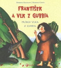 Roberta Grazzani: František a vlk z Gubbia - Príbeh vlka z Gubbia